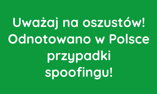 Uważaj na oszustów! Odnotowano w Polsce przypadku spoofingu!