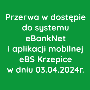 Przerwa w dostępie do systemu eBankNet oraz aplikacji mobilnej w dniu 03.04.2024r.