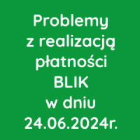 Problemy z realizacją płatności BLIK