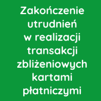 Zakończenie utrudnień w realizacji transakcji zbliżeniowych kartami debetowymi
