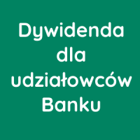 Dywidenda dla udziałowców Banku